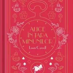 Alice în Țara Minunilor. Biblioteca pentru copii - Hardcover - Lewis Caroll - Litera