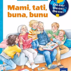 Mami, tati, buna, bunu - Hardcover - Andrea Erne - Casa