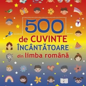 500 de cuvinte încântătoare din limba română - Paperback brosat - *** - Paralela 45