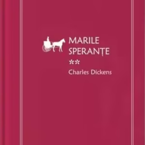 Marile speranțe II (Vol. 56) - Hardcover - Charles Dickens - Litera