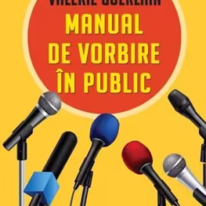 Manual de vorbire în public - Paperback brosat - Valérie Guerlain - For You