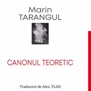 Canonul teoretic - Paperback brosat - Marin Tarangul - Junimea