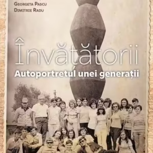 Învățătorii - Paperback brosat - Lavinia Betea - Corint