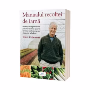 Manualul recoltei de iarnă - Paperback brosat - Act și Politon
