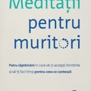 Meditații pentru muritori - Paperback brosat - Oliver Burkeman - Publica