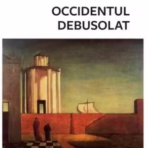 Occidentul debusolat - Hardcover - Jean-Loup Bonnamy - Spandugino