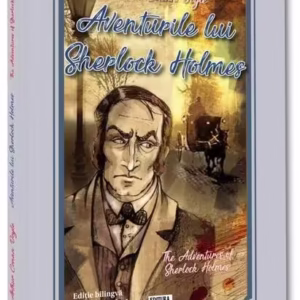 Aventurile lui Sherlock Holmes / The Adventures of Sherlock Holmes (editie bilingvă) - Paperback brosat - Neverland