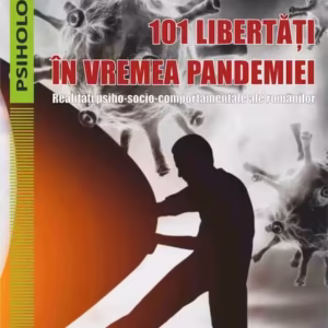 101 libertăți în vremea pandemiei - Paperback brosat - Alin Leș - Universitară