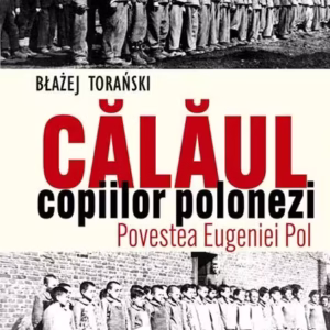 Călăul copiilor polonezi - Paperback brosat - Błażej Torański - Cetatea de Scaun