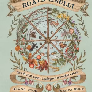 Roata Anului - Hardcover - Paralela 45