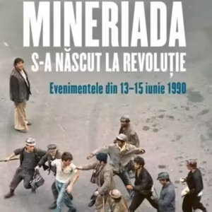 Mineriada s-a născut la Revoluție - Paperback brosat - Cătălin Ranco Pițu - Litera
