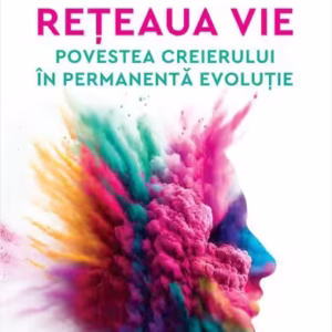Rețeaua vie - Paperback brosat - Humanitas
