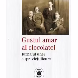 Gustul amar al ciocolatei. Jurnalul unei supraviețuitoare - Paperback brosat - Olimpia Zamfirescu - Corint