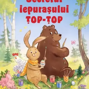Secretul iepurașului Țop-Țop - Hardcover - Christian Dreller - Didactica Publishing House