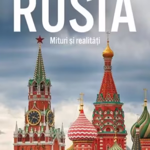 Rusia. Mituri și realități - Paperback brosat - Rodric Braithwaite - Corint