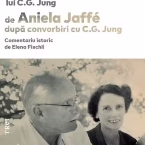 Dezvăluiri din viața și visele lui C.G. Jung - Hardcover - Trei