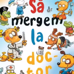 Să mergem la doctor - Paperback - Pandora M