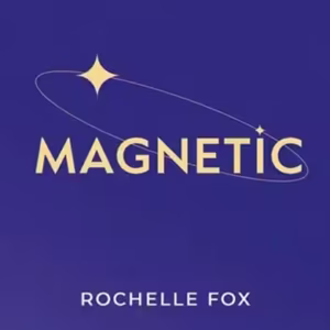 Magnetic - Paperback brosat - Rochelle Fox - Bookzone