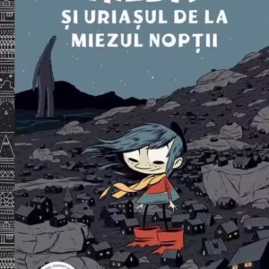 Hilda și uriașul de la miezul nopţii (Vol. 2) - Hardcover - Grafic Art