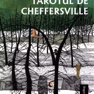 Tarotul de Cheffersville - Paperback brosat - Felicia Mihali - Vremea