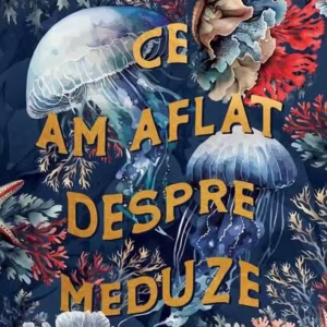 Ce am aflat despre meduze - Hardcover - Young Art