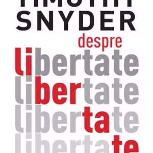 Despre libertate - Paperback brosat - Trei