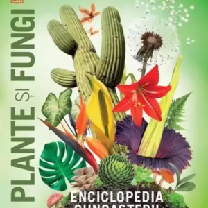 Enciclopedia cunoașterii. Plante și fungi - Hardcover - Dorling Kindersley (DK) - Litera