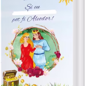 Și eu pot fi Aleodor! - Paperback brosat - Ioan Baruch - Sigma