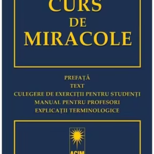 Curs de Miracole - Paperback - Foundation for Inner Peace - Adevăr divin