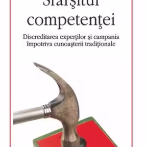 Sfârșitul competenței - Paperback brosat - Tom Nichols - Polirom