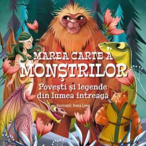 Marea Carte a Monștrilor - Paperback brosat - Tea Orsi - Niculescu