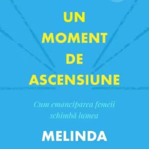 Un moment de ascensiune - Paperback brosat - Melinda Gates - Curtea Veche