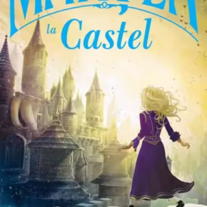 Marțea la castel - Paperback brosat - Jessica Day George - Didactica Publishing House