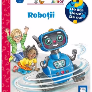 Roboții - Hardcover - Carola von Kessel - Casa