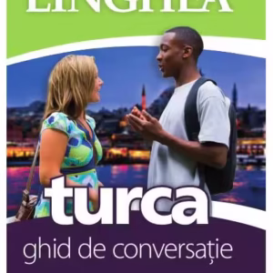 Turcă. Ghid de conversaţie EE (ed. 2025) - Paperback brosat - *** - Linghea