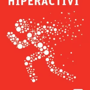 Adulții hiperactivi - Paperback brosat - Trei