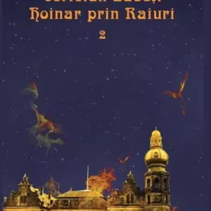 Hoinar prin Raiuri (Vol. 2) - Paperback brosat - Coriolan Babeți - Vremea