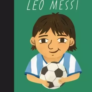 Leo Messi. Copii cu visuri îndrăznețe - Hardcover - Maria Isabel Sánchez Vegara - Litera mică