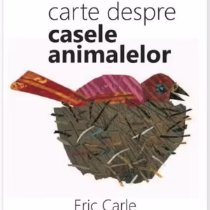 Prima mea carte despre casele animalelor (Ediție bilingvă, română-engleză) - Hardcover - Eric Carle - Portocala albastră