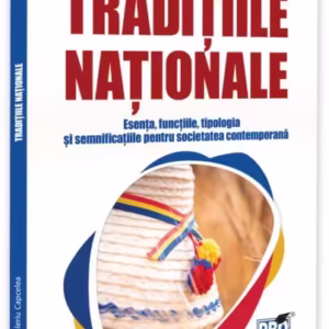 Tradițiile naționale - Paperback brosat - Pro Universitaria