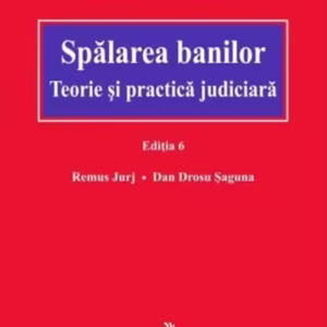 Spălarea banilor - Paperback brosat - Dan Drosu Şaguna, Remus Jurj - C.H. Beck