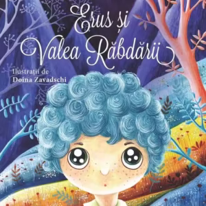 Erus și Valea Răbdării - Paperback brosat - Alec Blenche - Univers