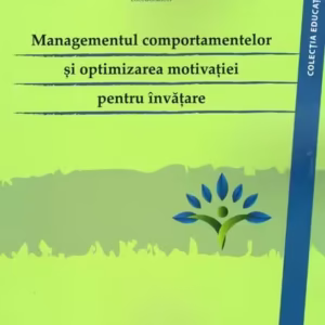 Managementul comportamentelor și optimizarea motivației pentru învățare - Paperback brosat - Catrinel A. Ştefan, Éva Kállay, Alina Cosma, Sebastian Vaida - ASCR