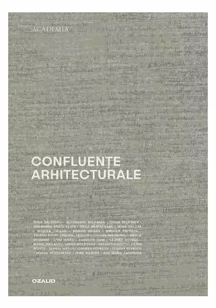 Confluențe arhitecturale – Paperback brosat – *** – Ozalid