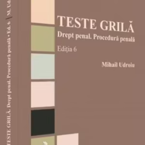 Teste grilă. Drept penal. Procedură penală - Paperback brosat - Mihail Udroiu - C.H. Beck