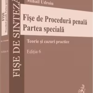 Fișe de Procedură penală. Partea specială. Ediția 6 - Paperback brosat - Mihail Udroiu - C.H. Beck