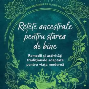 Reţete ancestrale pentru starea de bine - Paperback brosat - For You
