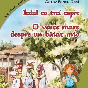 Iedul cu trei capre - Paperback - Octav Pancu-Iași - Roxel Cart