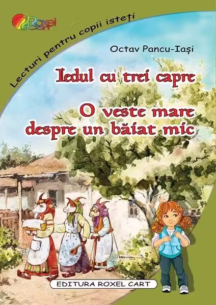 Iedul cu trei capre – Paperback – Octav Pancu-Iași – Roxel Cart
