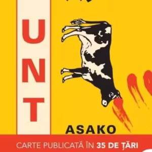 Unt - Paperback brosat - Asako Yuzuki - Litera